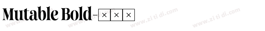 Mutable Bold字体转换